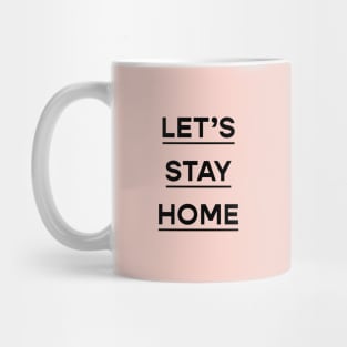 Stay Home Mug
